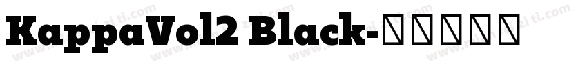 KappaVol2 Black字体转换